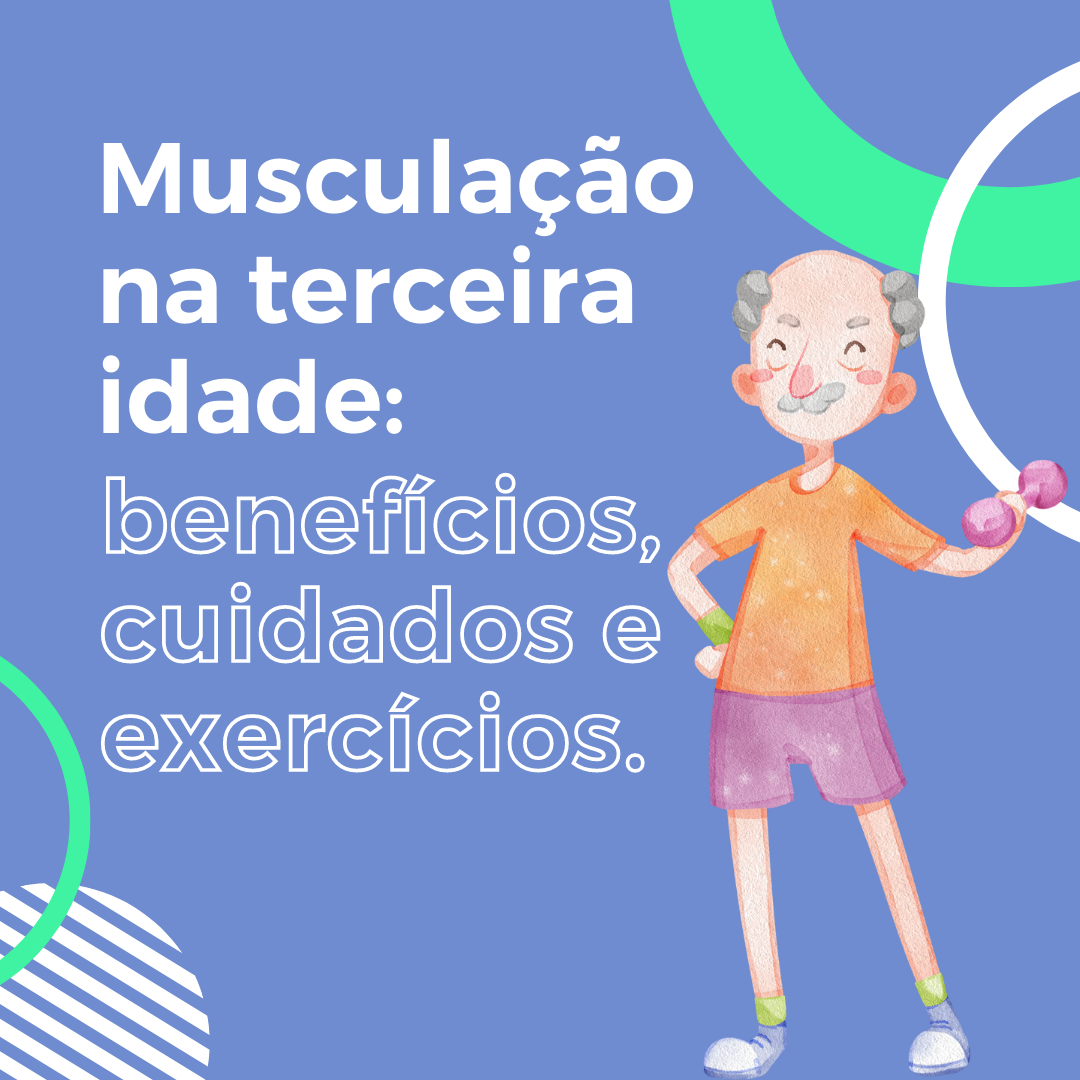 Musculação Na Terceira Idade Benefícios E Cuidados Propel Professional 0132